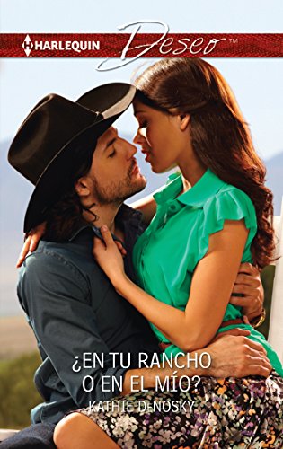 ¿En tu rancho o en el mío? (Deseo) (Spanish Edition)