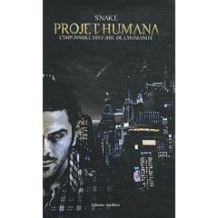 Projet Humana : L'impossible histoire de l'humanit�