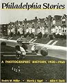 Philadelphia Stories (A Photographic History, 1920-1960) (Hardcover)