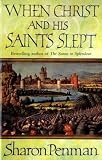 When Christ and His Saints Slept