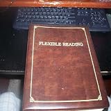 Flexible Reading: Self-Assessment and Goal Setting; Identifying Key Information; Hand Pacing; Systematic Previewing; Systematic Skimming; Idea Mapping; Card Pacing; Strategizing for Difficult Material; Reading Strategies for Various Materials