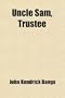 Uncle Sam, Trustee