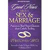 Good News about Sex & Marriage: Answers to Your Honest Questions about Catholic Teaching