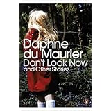 modern classics dont look now and other stories penguin modern classics