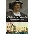Christophe Colomb Le Voyageur de l'infini