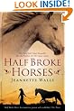 Half Broke Horses