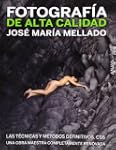 Fotograf�a de Alta Calidad. Las t�cni...