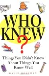 Who Knew?