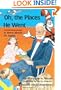 Oh, the Places He Went: A Story about Dr. Seuss--Theodor Seuss Geisel (Creative Minds Biography)