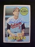 Mark Belanger Baltimore Orioles #299 1969 Topps Autographed Baseball Card