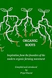 Organic Roots ? Inspiration