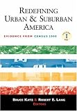 Redefining Urban and Suburban America: Evidence from Census 2000, Volume One (Brookings Metro Series)