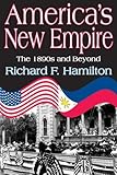 America's new empire : the 1890s and beyond