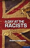 A day at the racists
