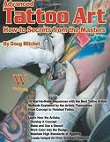 Advanced Tattoo Art (How-To Secrets from the Masters)