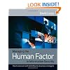 Managing the Human Factor in Information Security: How to Win Over Staff and Influence Business Managers