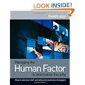 Managing the Human Factor in Information Security: How to Win Over Staff and Influence Business Managers