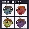 Tribute to Gorillaz