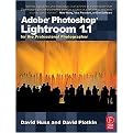 Adobe Photoshop Lightroom 1.1 for the Professional Photographer (The Ultimate Guide for Wedding, Portrait, Sports, Fine Art, Fashion and Photojournalism Photographers) (Paperback)