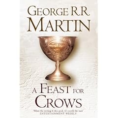 A Song of Ice and Fire (4) - A Feast For Crows (Hardback reissue)