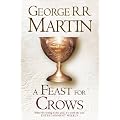 A Song of Ice and Fire (4) - A Feast For Crows (Hardback reissue)