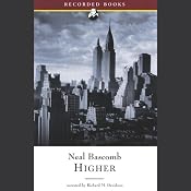 Higher: A Historic Race to the Sky and the Making of a City | [Neal Bascomb]