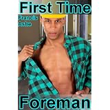 First Time Foreman (MM) (Men at Work) ~ Francis Ashe