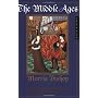 The Middle Ages (American Heritage Library)