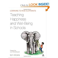 Teaching Happiness and Well-being in Schools: Learning to Ride Elephants