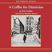 A Coffin for Dimitrios | [Eric Ambler]