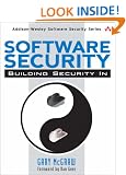 Software Security: Building Security In (Addison-Wesley Software Security)