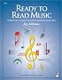 Ready to Read Music: Sequential Lessons in Music Reading Readiness