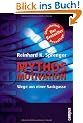 Mythos Motivation: Wege aus einer Sackgasse