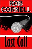 Last Call (A Ridley Brone Mystery)