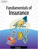 Review Delmar Learning  / Fundamentals of Insurance