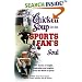 Chicken Soup for the Sports Fan's Soul: Stories of Insight, Inspiration and Laughter in the World of Sport