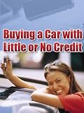 How to Buy a Car with Little or No Credit