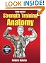 Strength Training Anatomy (Sports Anatomy)