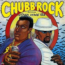 Chubb Rock - Chubb Rock Featuring Hitman Howie Tee - Zortam Music