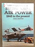 British naval air power : 1945 to the present