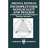 Incompleteness, Nonlocality, and Realism: A Prolegomenon to the Philosophy of Quantum Mechanics (Clarendon Paperbacks)