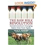 The Raw Milk Revolution: Behind America's Emerging Battle Over Food Rights