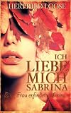 Ich liebe mich... Sabrina