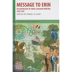 Message to Erin: An Anthology of Irish-Canadian Writing, 1852-1918 (Moosehead Anthology)