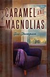 Caramel and Magnolias