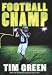 Football Champ: A Football Genius Novel