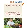 Meine bayerische Landk�che