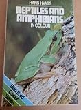 Reptiles and amphibians in colour