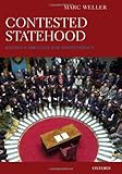 Contested statehood : Kosovo's struggle for independence