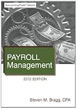 Payroll Management: 2012 Edition
